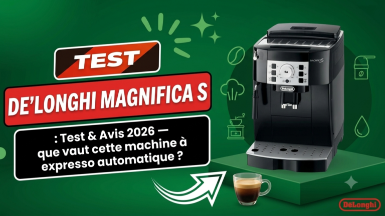 test De’Longhi Magnifica S